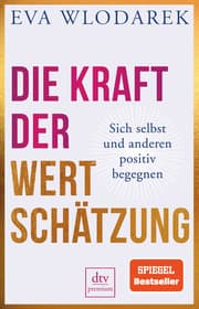 Cover von Die Kraft der Wertschätzung
