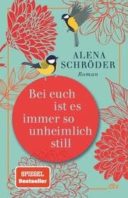 Cover von Bei euch ist es immer so unheimlich still