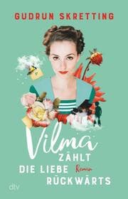Cover von Vilma zählt die Liebe rückwärts