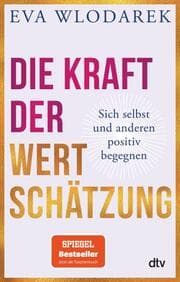Cover von Die Kraft der Wertschätzung