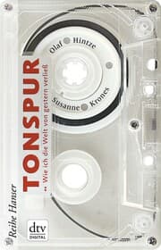 Cover von Tonspur - Wie ich die Welt von gestern verließ