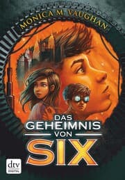 Cover von Das Geheimnis von Six