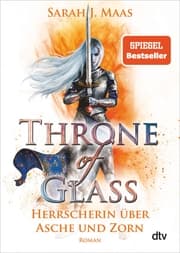 Cover von Throne of Glass - Herrscherin über Asche und Zorn