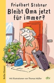 Cover von Bleibt Oma jetzt für immer?
