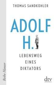 Cover von Adolf H. - Lebensweg eines Diktators