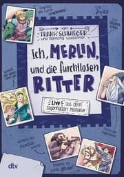 Cover von Ich, Merlin, und die furchtlosen Ritter