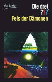 Cover von Die drei Fragezeichen: Fels der Dämonen