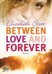 Cover von Between Love and Forever