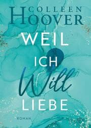 Cover von Weil ich Will liebe