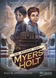 Cover von Die Spione von Myers Holt - Rache Undercover