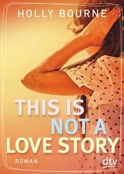 Cover von This is not a love story