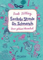 Cover von Sechste Stunde Dr. Schnarch