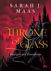 Cover von Throne of Glass 4 - Königin der Finsternis