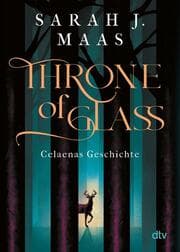 Cover von Throne of Glass - Celaenas Geschichte