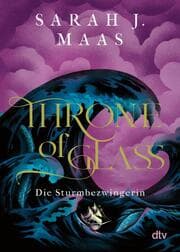 Cover von Throne of Glass 5 - Die Sturmbezwingerin