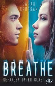 Cover von Breathe - Gefangen unter Glas