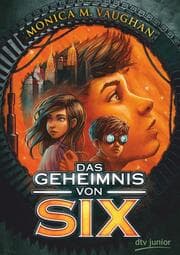 Cover von Das Geheimnis von Six