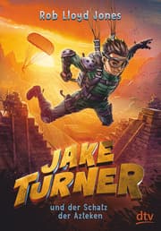 Cover von Jake Turner und der Schatz der Azteken