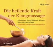 Cover von Die heilende Kraft der Klangmassage