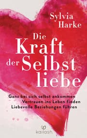 Cover von Die Kraft der Selbstliebe