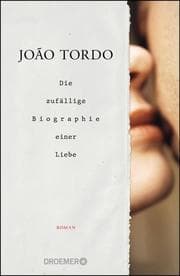 Cover von Die zufällige Biographie einer Liebe