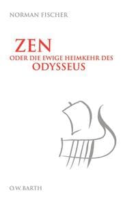Cover von Zen oder die ewige Heimkehr des Odysseus