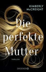 Cover von Die perfekte Mutter
