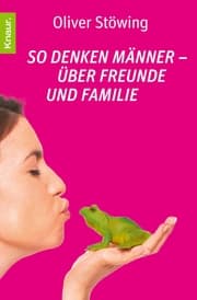 Cover von So denken Männer - über Freunde und Familie