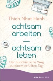 Cover von achtsam arbeiten achtsam leben