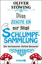 Cover von Dann zeigte er mir seine Schlumpfsammlung