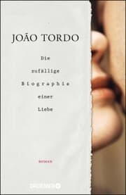 Cover von Die zufällige Biographie einer Liebe