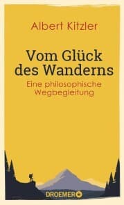 Cover von Vom Glück des Wanderns