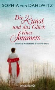 Cover von Die Kunst und das Glück eines Sommers
