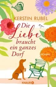 Cover von Die Liebe braucht ein ganzes Dorf