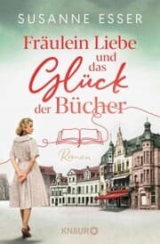 Cover von Fräulein Liebe und das Glück der Bücher