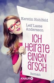 Cover von Ich heirate einen Arsch