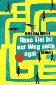 Cover von Ohne Ziel ist der Weg auch egal