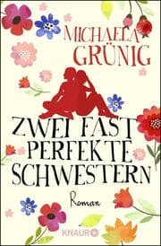 Cover von Zwei fast perfekte Schwestern