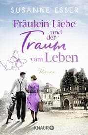Cover von Fräulein Liebe und der Traum vom Leben