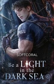 Cover von Be a Light in the Dark Sea 4