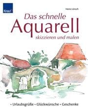 Cover von Das schnelle Aquarell skizzieren und malen