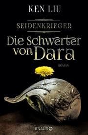 Cover von Die Schwerter von Dara - Seidenkrieger