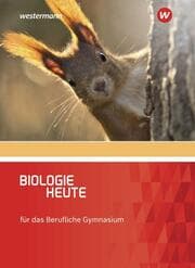 Cover von Biologie heute - Ausgabe für das Berufliche Gymnasium
