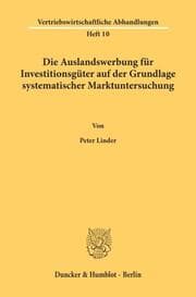 Cover von Die Auslandswerbung für Investitionsgüter auf der Grundlage systematischer Marktuntersuchung.