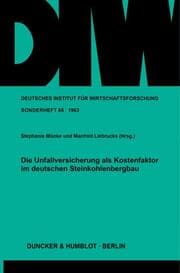 Cover von Die Unfallversicherung als Kostenfaktor im deutschen Steinkohlenbergbau.