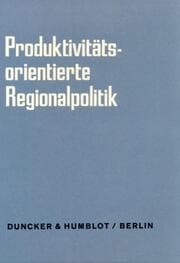 Cover von Produktivitätsorientierte Regionalpolitik.