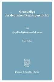 Cover von Grundzüge der deutschen Rechtsgeschichte.