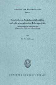 Cover von Ausgleich von Verkehrsunfallschäden im Licht internationaler Reformprojekte.