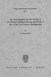 Cover von Die Zensurbegriffe des Art.118 Abs.2 der Weimarer Reichsverfassung und des Art.5 Abs.1 Satz 3 des Bonner Grundgesetzes.
