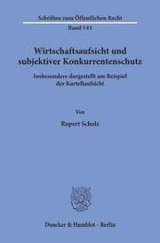 Cover von Wirtschaftsaufsicht und subjektiver Konkurrentenschutz.